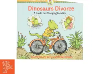 Dinosaurs Divorce af Laurie Krasny Brown (Bog)