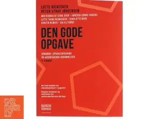 Den gode opgave : håndbog i opgave-, projekt- og specialeskrivning af Lotte Rienecker (Bog)