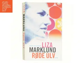 Røde Ulv af Liza Marklund (Bog)