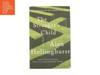 The Stranger&#39;s Child by Alan Hollinghurst af Hollinghurst, Alan (Bog)