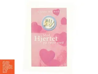 Med hjertet på rette sted af Linda Nichols
