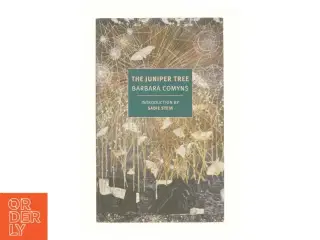 The Juniper Tree (Paperback) af Barbara Comyns (Bog)