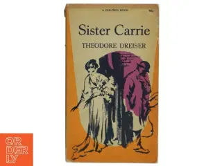 Sister Carrie af Theodore Dreiser