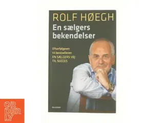 En sælgers bekendelser af Rolf Høegh (Bog)