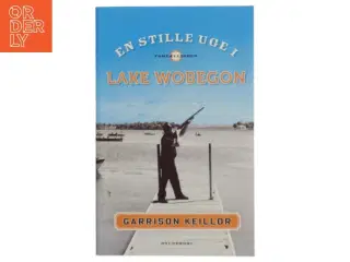 En stille uge i Lake Wobegon af Garrison Keillor (Bog)