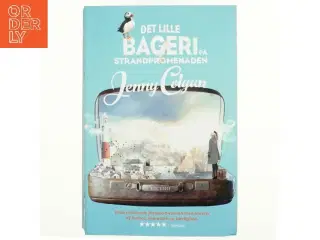 Det lille bageri på strandpromenaden af Jenny Colgan (f. 1972) (Bog)