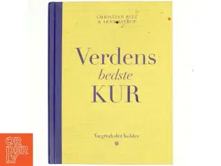 Verdens bedste kur af Christian Bitz, Arne Astrup (Bog)
