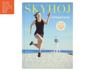 Skyhøj Forbrænding af Anna Bogdanova (Bog)
