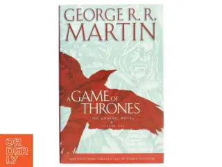 A Game of Thrones: The Graphic Novel af George R. R. Martin (Bog)