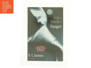 Fifty Shades - Fanget af E.L. James