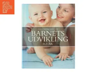 Politikens bog om barnets udvikling 0-3 år af Carol Cooper (Bog)