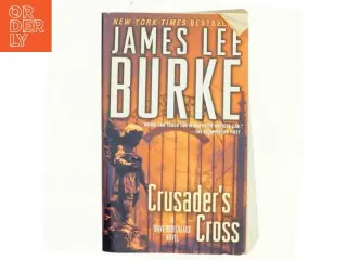 Crusader's Cross af James Lee Burke (Bog)
