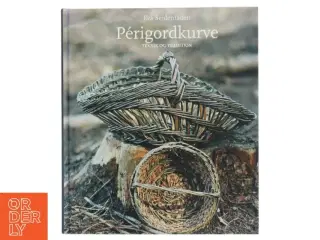 Périgordkurve af Eva Seidenfaden (Bog)