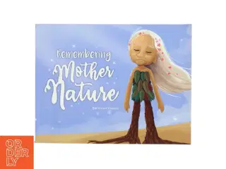 Remembering Mother Nature af Stuart French (Bog)