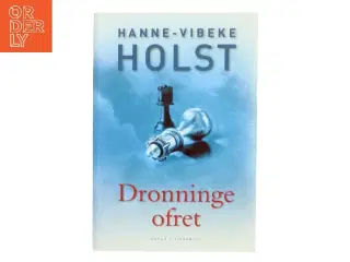 Dronningeofret af Hanne-Vibeke Holst (Bog)