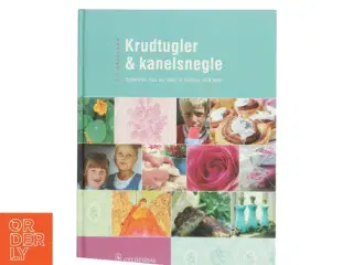 Krudtugler & kanelsnegle af Sif Orellana (Bog)