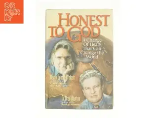 Honest to God : a Change of Heart That Can Change the World by Neale Donald, Blanton, Brad Walsch af Brad Dr. Blanton (Bog)