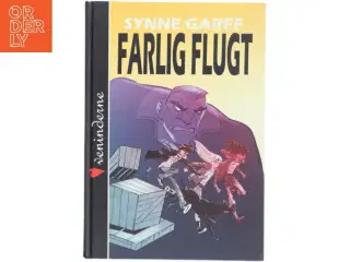 Farlig flugt af Synne Garff (Bog)