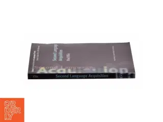 Second Language Acquisition af Oxford University Press / Widdowson, H. G. / Ellis, Rod (Bog)