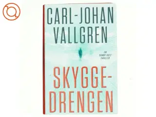 Skyggedrengen af Carl-Johan Vallgren (Bog)