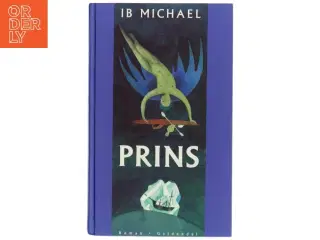 Prins : roman af Ib Michael (Bog)