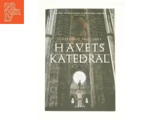 Havets katedral af Ildefonso Falcones (Bog)