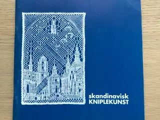 Udstillingskatalog: skandinavisk KNIPLEKUNST