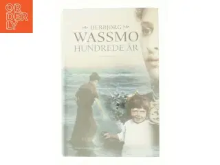 Hundrede år af Herbjørg Wassmo (Bog)