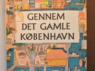 gennem det gamle og det ny københavn, af r. broby-