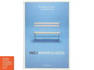 Ind i mindfulness af Stine Reintoft (f. 1975-07-23) (Bog)