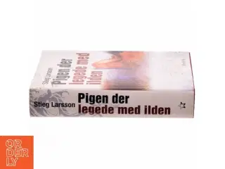 Pigen Der Legede Med Ilden af Larsson, Stieg (Bog)