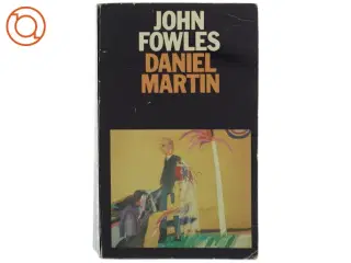 John Fowles - Daniel Martin Bog