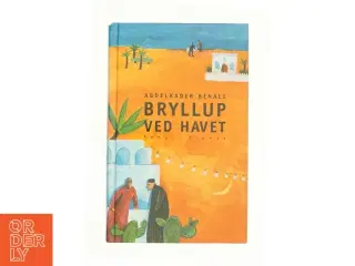 Bryllup ved havet af Abdelkader Benali (Bog)