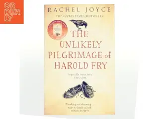 The unlikely pilgrimage of Harold Fry af Rachel Joyce (Bog)