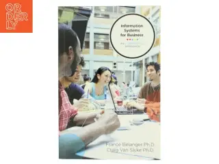 Information systems for business : an experiential approach (Bog)