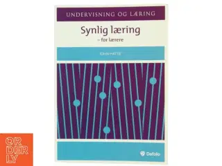 Synlig læring - for lærere af John Hattie (Bog)
