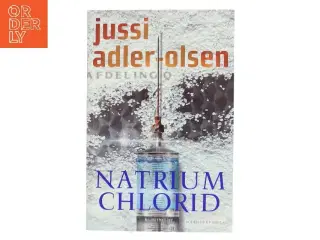 Natrium Chlorid af Jussi Adler-Olsen (Bog)