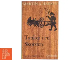 Bog: &#39;Tanker i en Skorsten&#39; af Martin A. Hansen fra Gyldendal