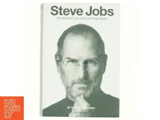 Steve Jobs : en biografi om manden bag Apple af Walter Isaacson (Bog)