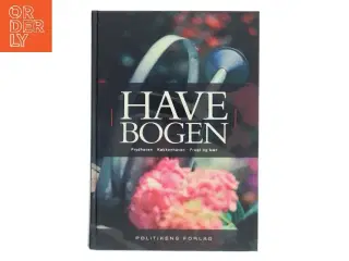 Havebogen : prydhaven, køkkenhaven, frugt og bær af John Norrie (Bog)