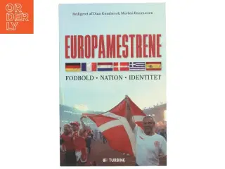 Europamestrene : fodbold, nation, identitet (Bog)