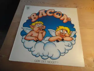 LP - Bacon - Gør det noget? - god stand  