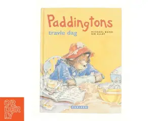 Paddingtons travle dag og to andre historier (Bog)