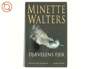 Djævelens fjer - Af Minette Walters