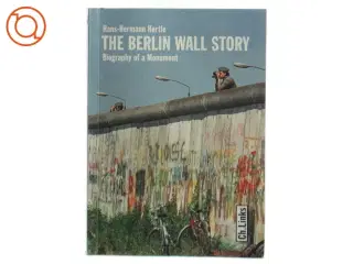 The Berlin Wall Story af Hans-Hermann Hertle (Bog)