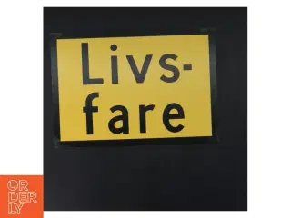 Livsfare advarselsskilt (str. 29x21 cm)