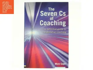 The seven Cs of coaching