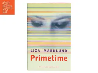 Primetime af Liza Marklund (Bog)