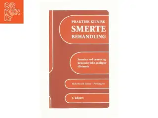 Praktisk klinisk smertebehandling (Bog)