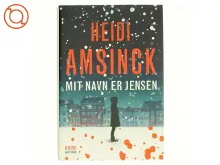 Mit navn er Jensen af Heidi Amsinck (Bog)